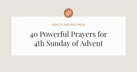 40 Powerful Prayers for 4th Sunday of Advent
