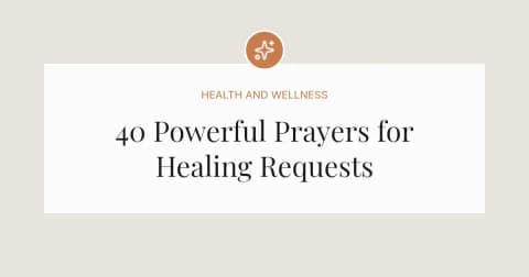 40 Powerful Prayers for Healing Requests