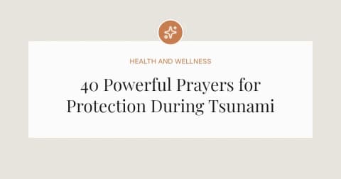 40 Powerful Prayers for Protection During Tsunami