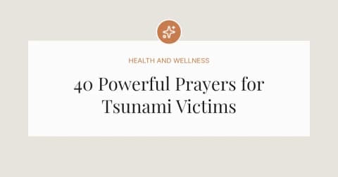 40 Powerful Prayers for Tsunami Victims