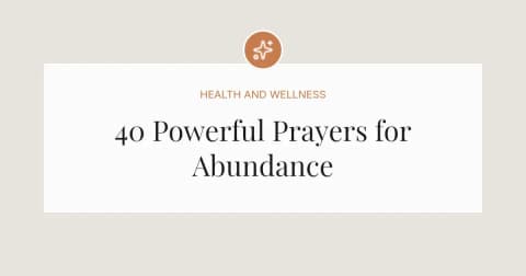 40 Powerful Prayers for Abundance