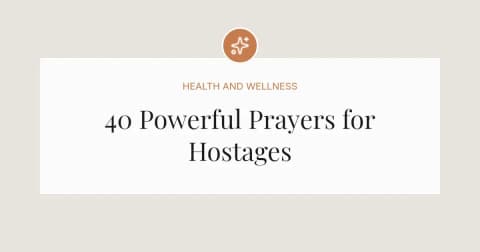 40 Powerful Prayers for Hostages