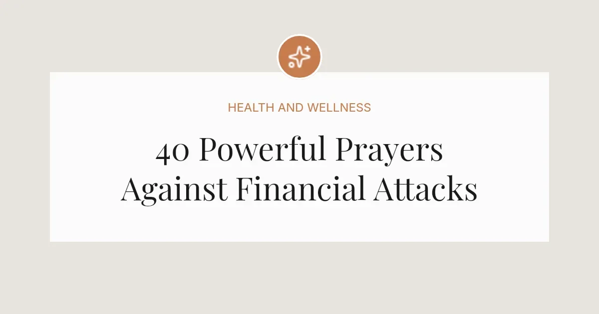 40 Powerful Prayers Against Financial Attacks