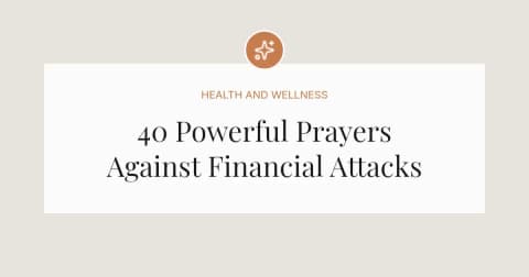 40 Powerful Prayers Against Financial Attacks