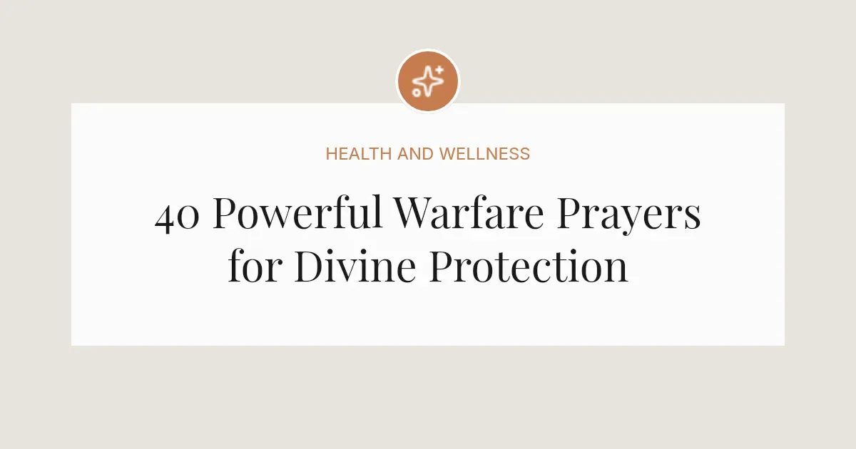 40 Powerful Warfare Prayer Declarations