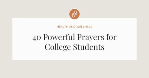40 Powerful Prayers for College Students