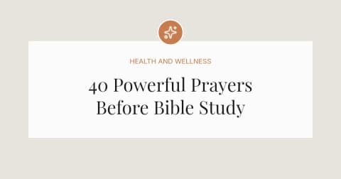 40 Powerful Prayers Before Bible Study