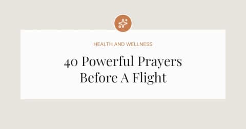 40 Powerful Prayers Before A Flight