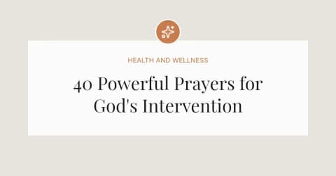 40 Powerful Prayers For God To Intervene In A Situation