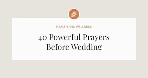 40 Powerful Prayers Before Wedding