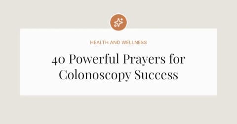40 Powerful Prayers Before Colonoscopy