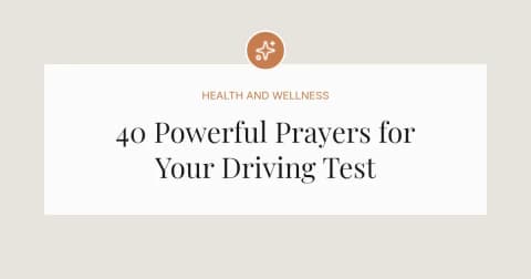 40 Powerful Prayers for Your Driving Test