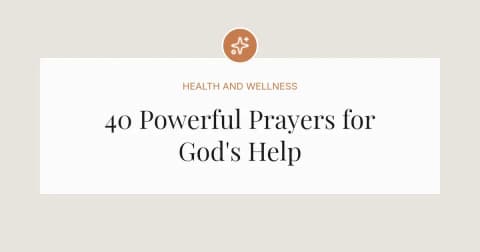 40 Powerful Prayers for God's Help
