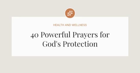 40 Powerful Prayers for God's Protection