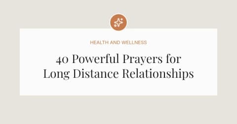 40 Powerful Prayers for Long Distance Relationships
