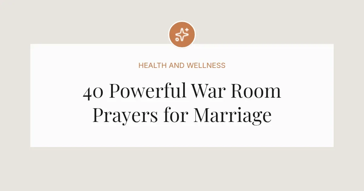 40 Powerful War Room Prayers for Marriage