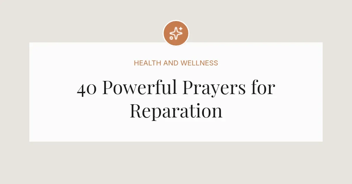 40 Powerful Prayers for Reparation