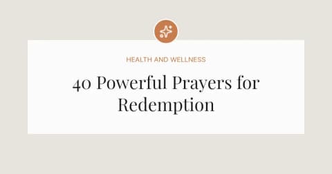 40 Powerful Prayers for Redemption