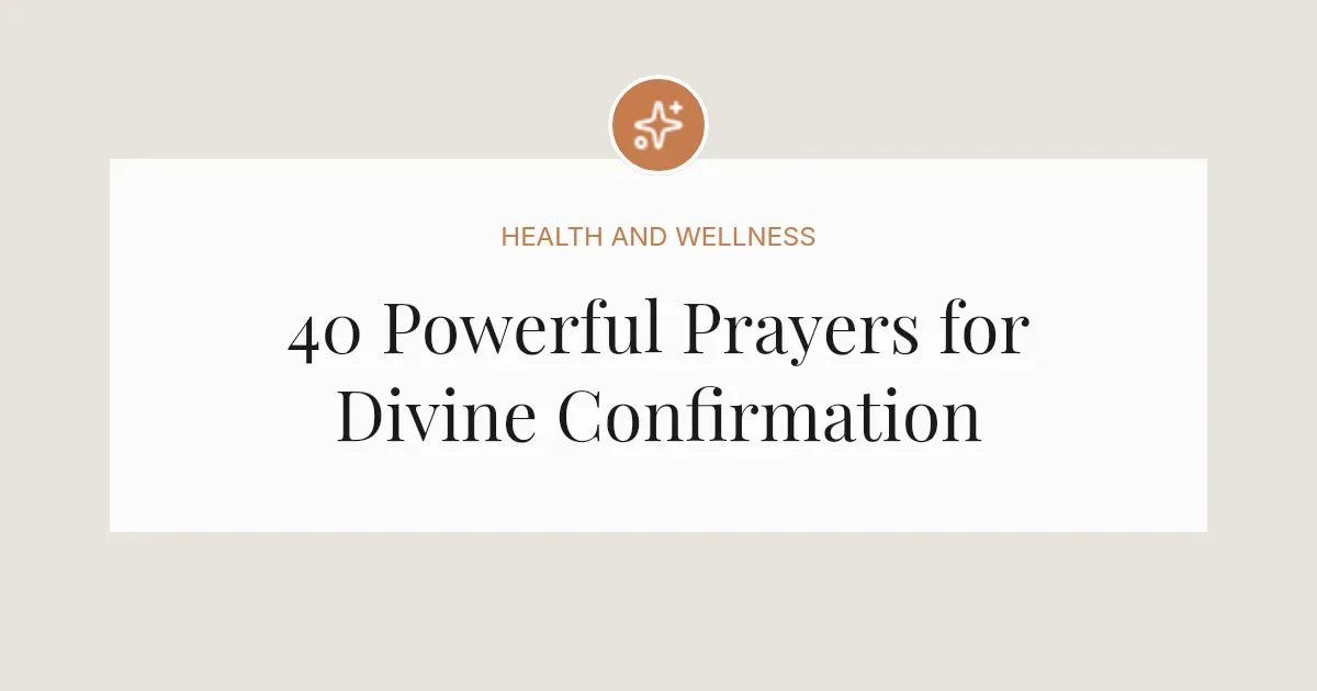 40 Powerful Prayers for Confirmation
