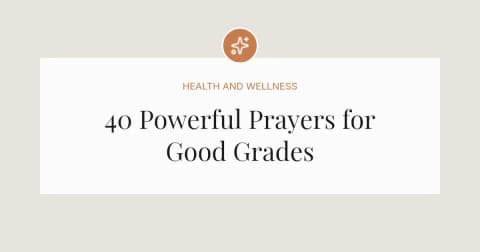 40 Powerful Prayers for Good Grades
