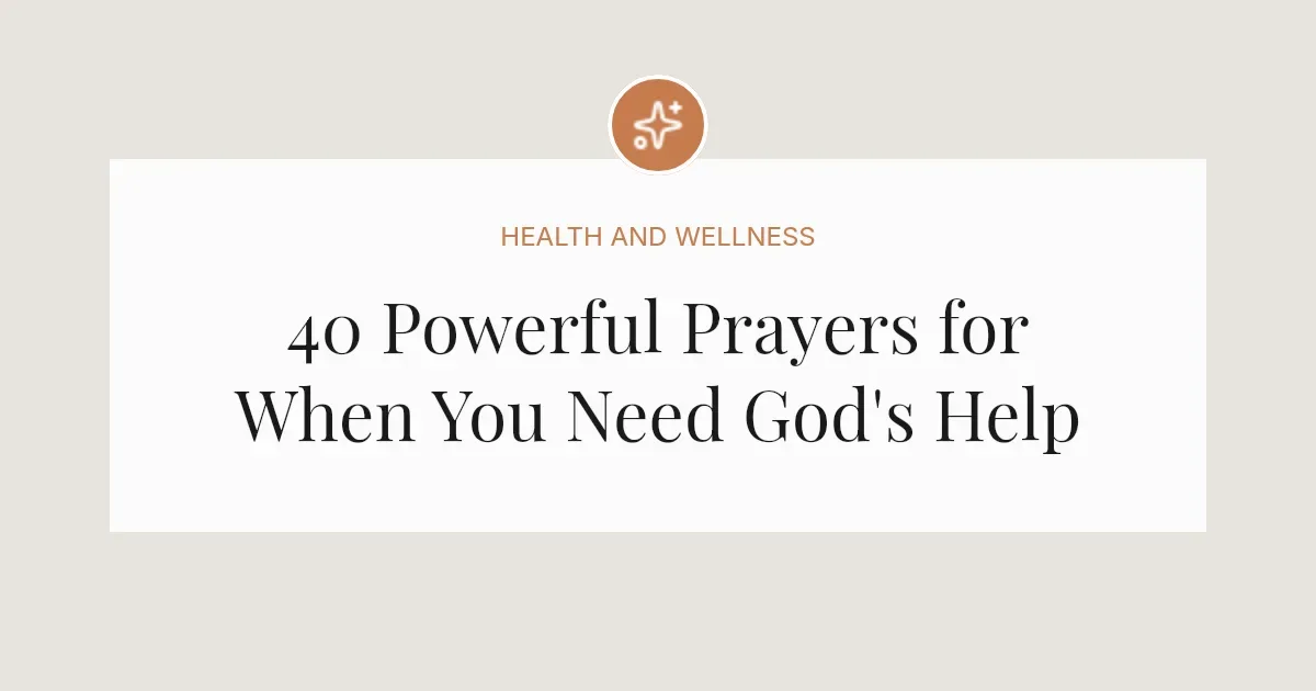 40 Powerful God Help Me Prayers