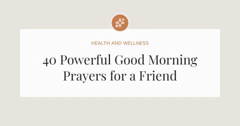 40 Powerful Good Morning Prayer Messages for a Friend