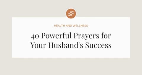 40 Powerful Prayer Messages For My Husband's Success