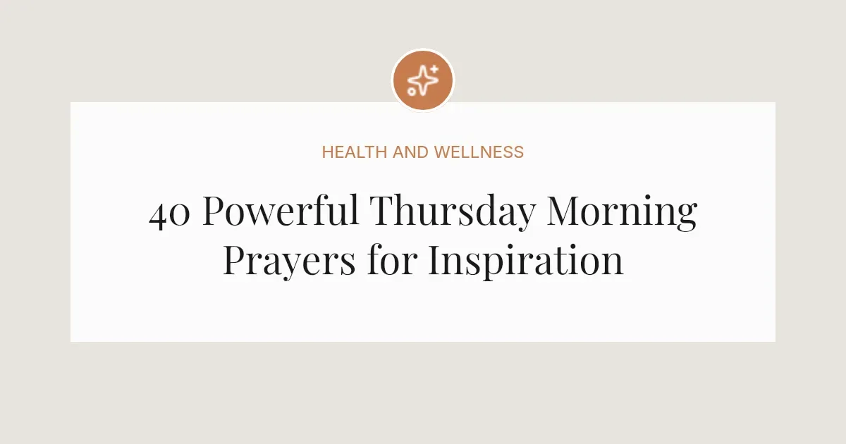 40 Powerful Thursday Morning Prayer Messages