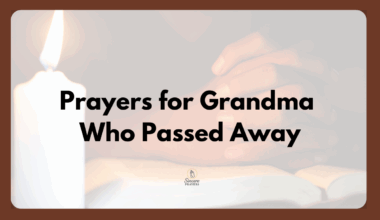 Prayers for Grandma Who Passed Away