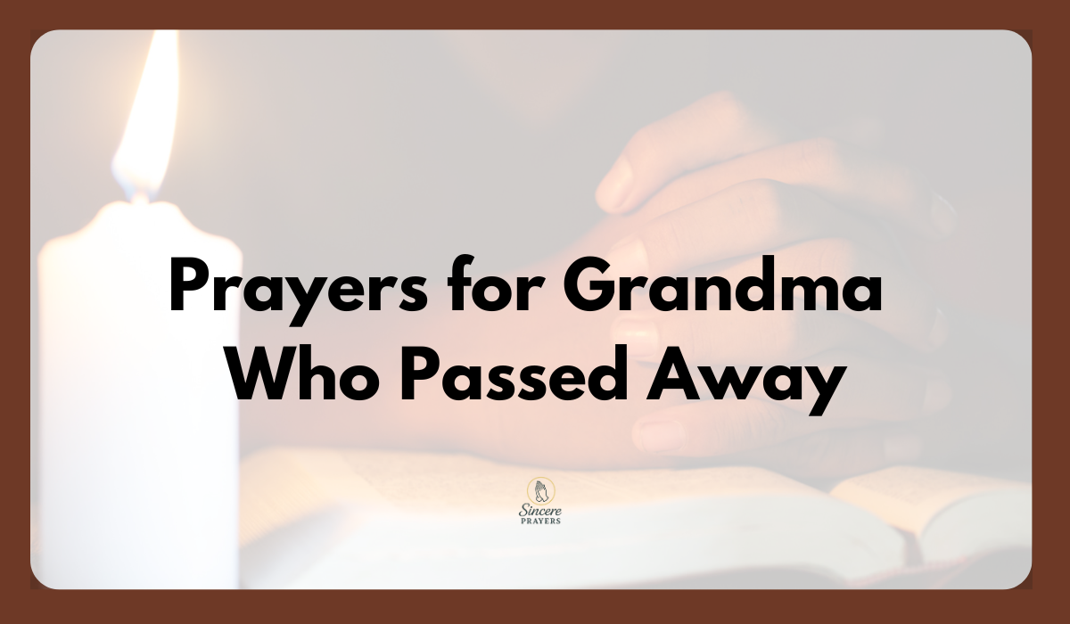 Prayers for Grandma Who Passed Away