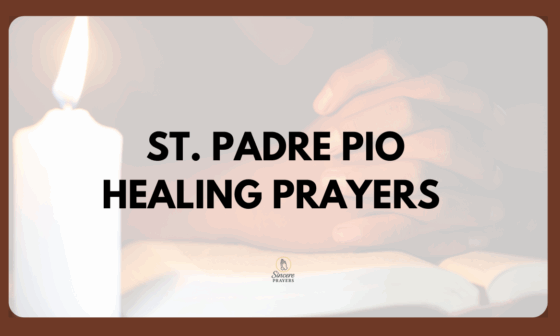 St. Padre Pio Healing Prayers