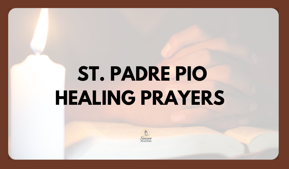 St. Padre Pio Healing Prayers