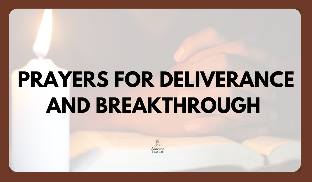 Prayers for Deliverance and Breakthrough