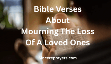 Bible Verses About Mourning The Loss Of A Loved Ones