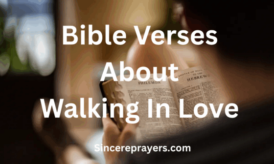 Bible Verses About Walking In Love