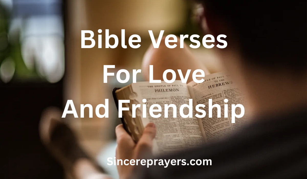  Bible Verses For Love And Friendship
