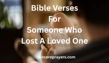 Bible Verses For Someone Who Lost A loved One