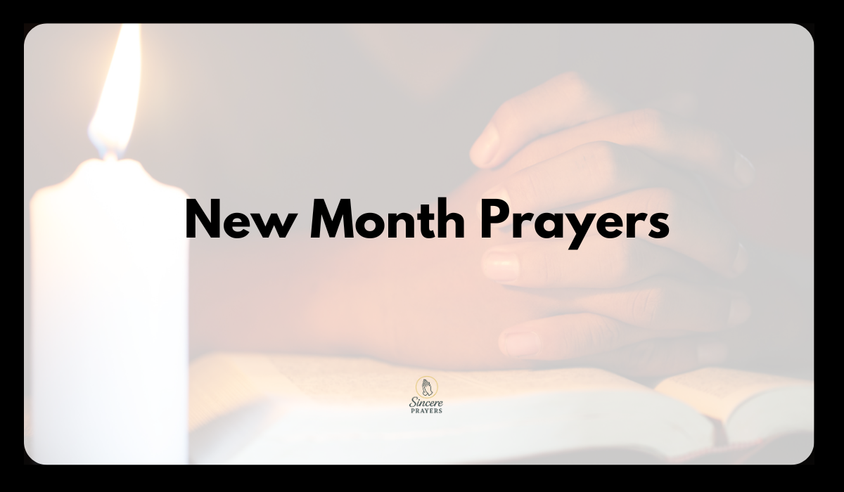 New Month Prayers for Loved Ones