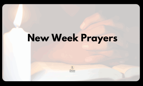 New Week Prayers