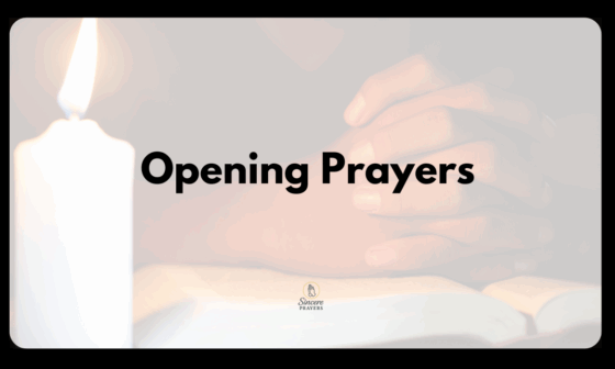 Opening Prayers for a Meeting
