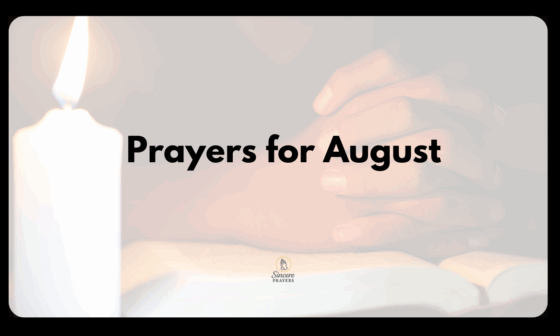 Prayers for August