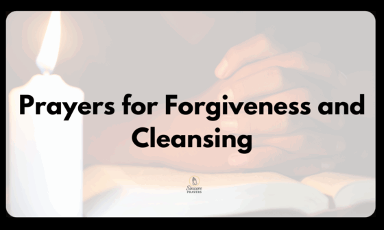 Prayers for Forgiveness and Cleansing