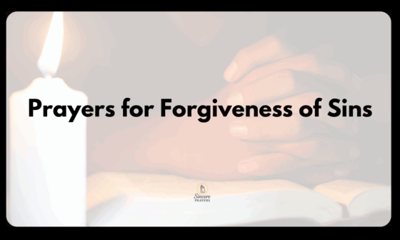 Prayers for Forgiveness of Sins