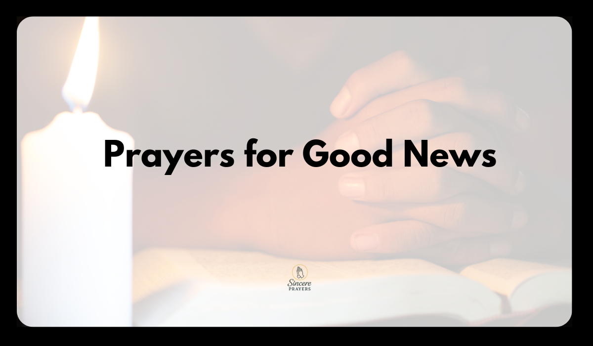 Prayers for Good News