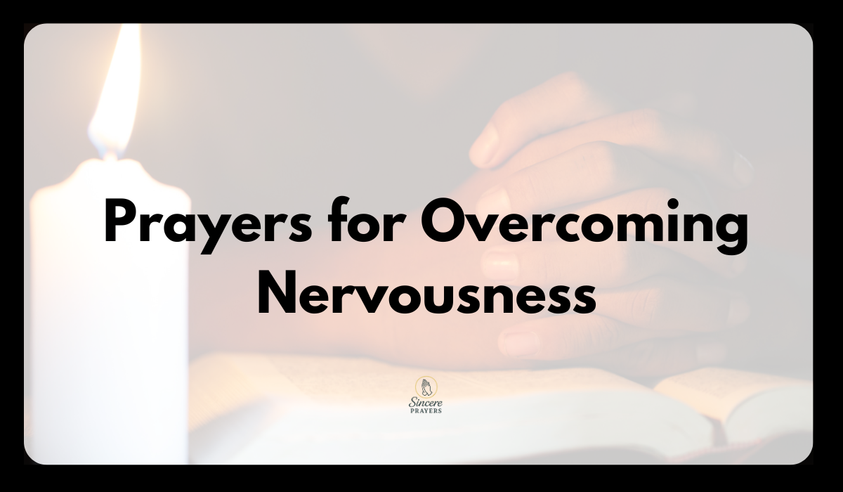 Prayers for Overcoming Nervousness