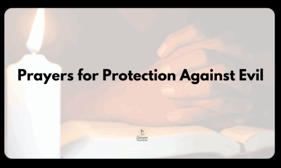 Prayers for Protection Against Evil