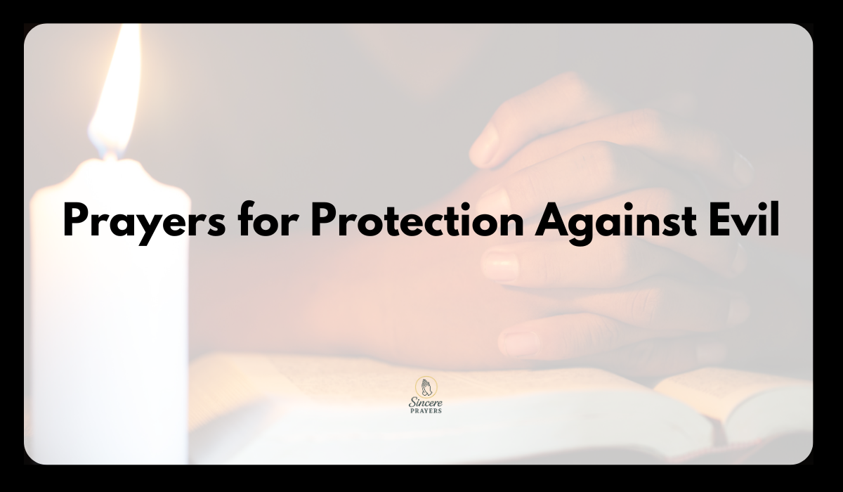 Prayers for Protection Against Evil