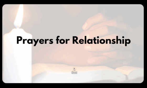 Prayers to Strengthen Your Relationship