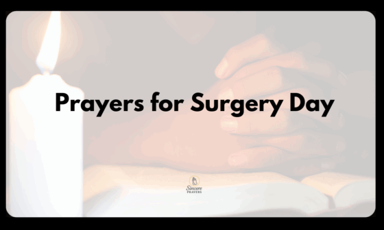 Prayers for Surgery Day