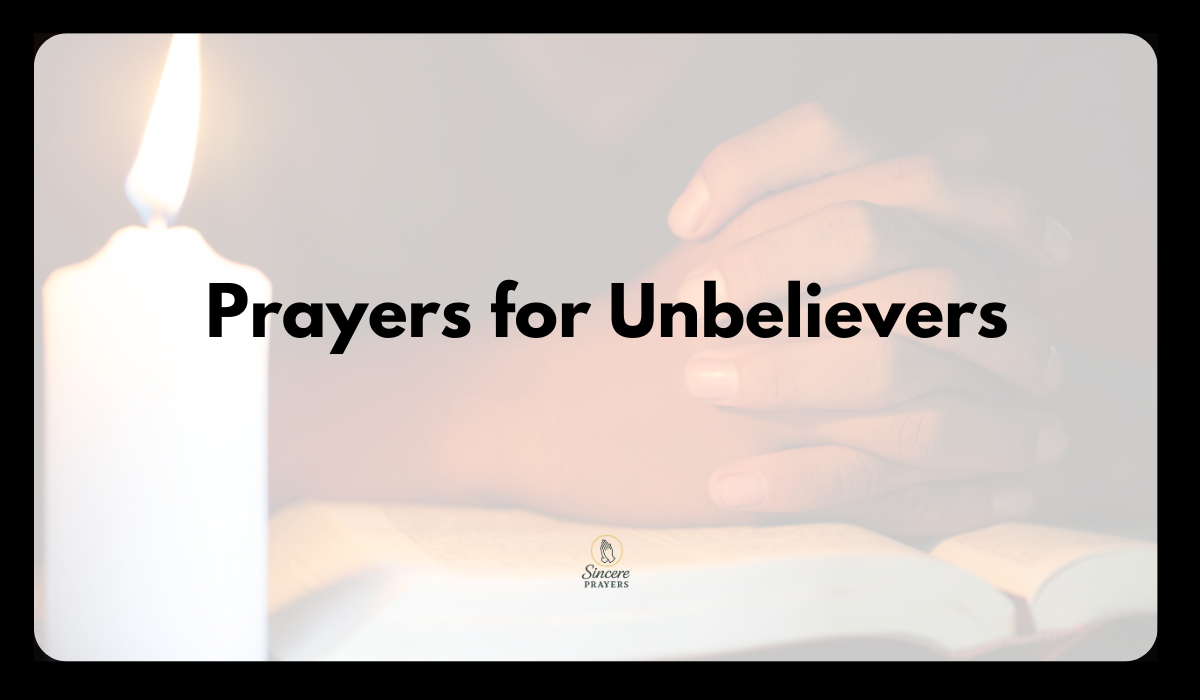 Prayers for Unbelievers